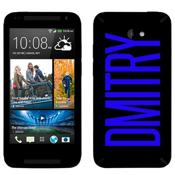   «Dmitry»   HTC Desire 601