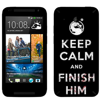   «Keep calm and Finish him Mortal Kombat»   HTC Desire 601