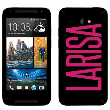   «Larisa»   HTC Desire 601