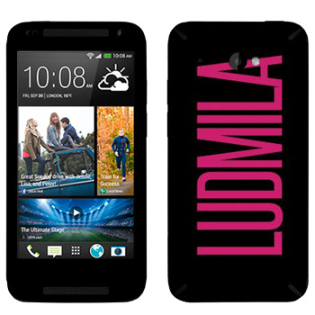   «Ludmila»   HTC Desire 601