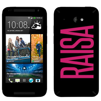   «Raisa»   HTC Desire 601
