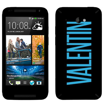   «Valentin»   HTC Desire 601