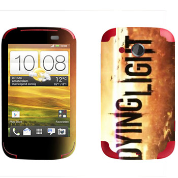   «Dying Light »   HTC Desire C