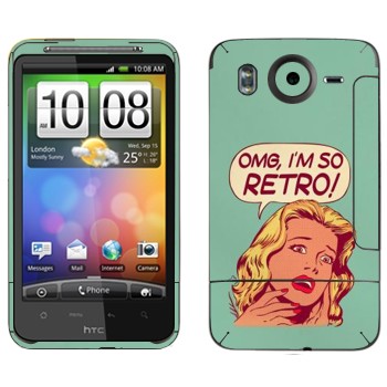   «OMG I'm So retro»   HTC Desire HD