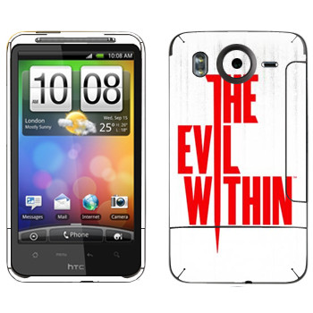   «The Evil Within - »   HTC Desire HD