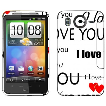   «I Love You -   »   HTC Desire HD