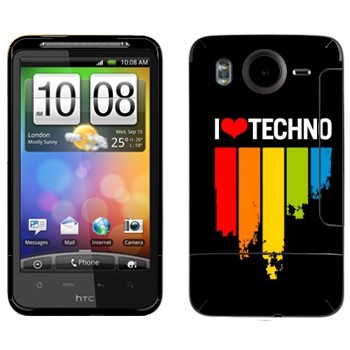   «I love techno»   HTC Desire HD