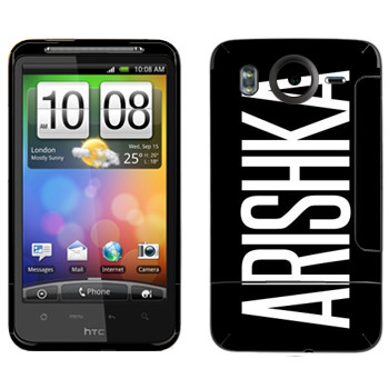   «Arishka»   HTC Desire HD