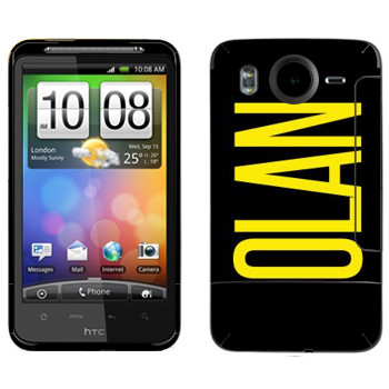   «Olan»   HTC Desire HD