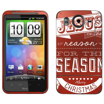   «Jesus is the reason for the season»   HTC Desire HD