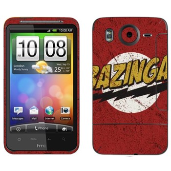   «Bazinga -   »   HTC Desire HD