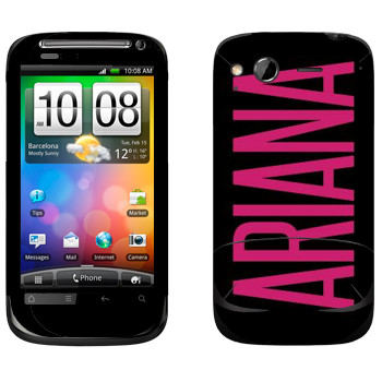   «Ariana»   HTC Desire S