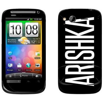   «Arishka»   HTC Desire S