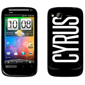   «Cyrus»   HTC Desire S