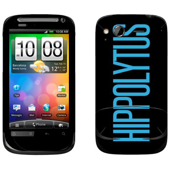   «Hippolytus»   HTC Desire S