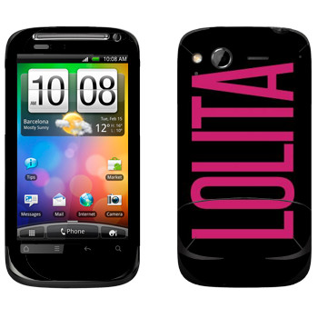   «Lolita»   HTC Desire S