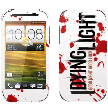   «Dying Light  - »   HTC Desire SV