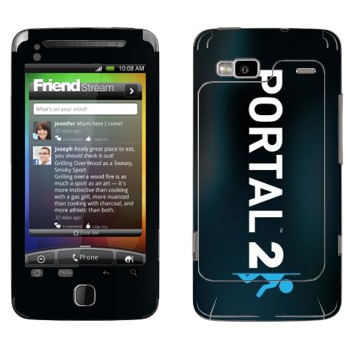   «Portal 2  »   HTC Desire Z