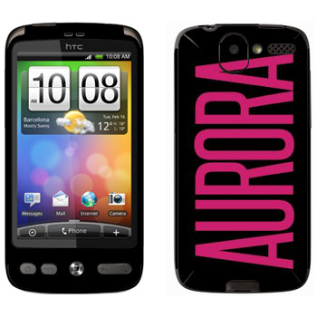   «Aurora»   HTC Desire