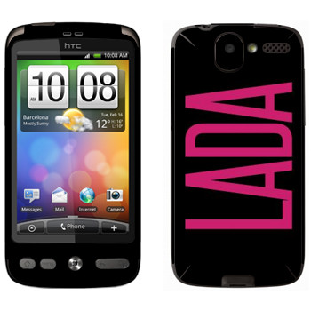   «Lada»   HTC Desire