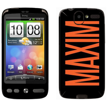   «Maxim»   HTC Desire