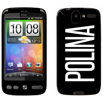   «Polina»   HTC Desire