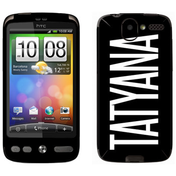   «Tatyana»   HTC Desire