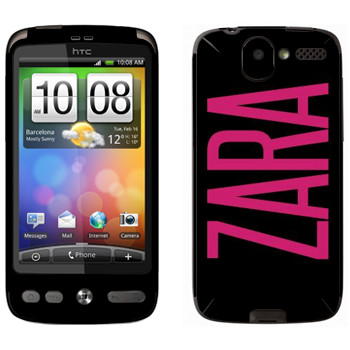   «Zara»   HTC Desire