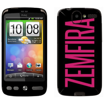   «Zemfira»   HTC Desire