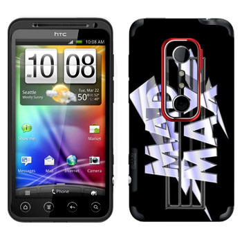   «Mad Max logo»   HTC Evo 3D