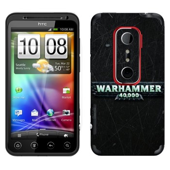   «Warhammer 40000»   HTC Evo 3D