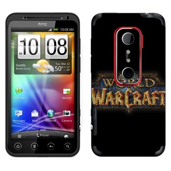   «World of Warcraft »   HTC Evo 3D