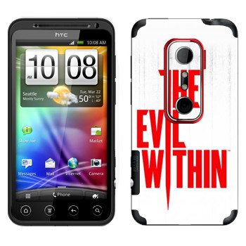   «The Evil Within - »   HTC Evo 3D