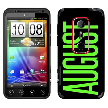   «August»   HTC Evo 3D