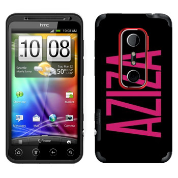   «Aziza»   HTC Evo 3D