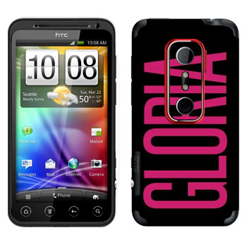   «Gloria»   HTC Evo 3D