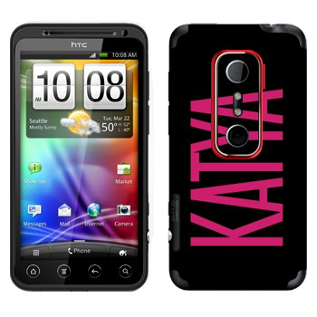   «Katya»   HTC Evo 3D