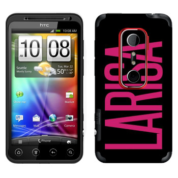   «Larisa»   HTC Evo 3D