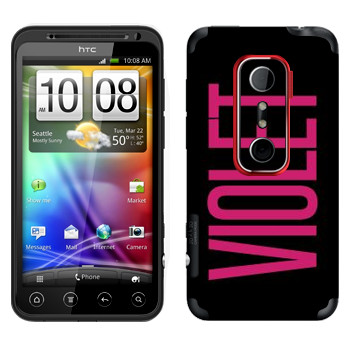   «Violet»   HTC Evo 3D