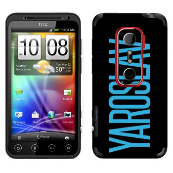   «Yaroslav»   HTC Evo 3D