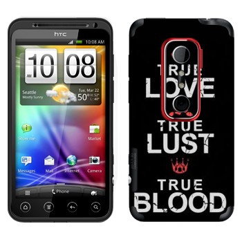   «True Love - True Lust - True Blood»   HTC Evo 3D