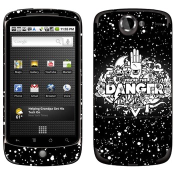   « You are the Danger»   HTC Google Nexus One