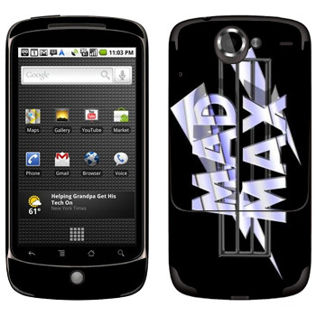   «Mad Max logo»   HTC Google Nexus One