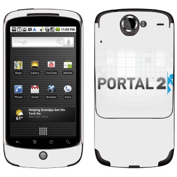   «Portal 2    »   HTC Google Nexus One