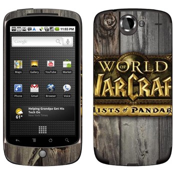   «World of Warcraft : Mists Pandaria »   HTC Google Nexus One