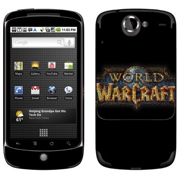   «World of Warcraft »   HTC Google Nexus One