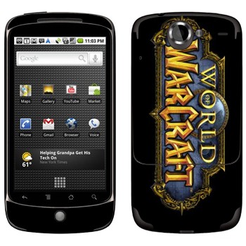   « World of Warcraft »   HTC Google Nexus One