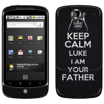   «Keep Calm Luke I am you father»   HTC Google Nexus One