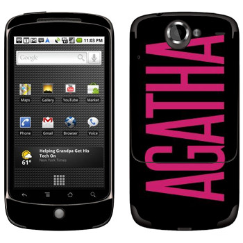   «Agatha»   HTC Google Nexus One