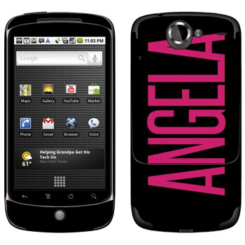   «Angela»   HTC Google Nexus One